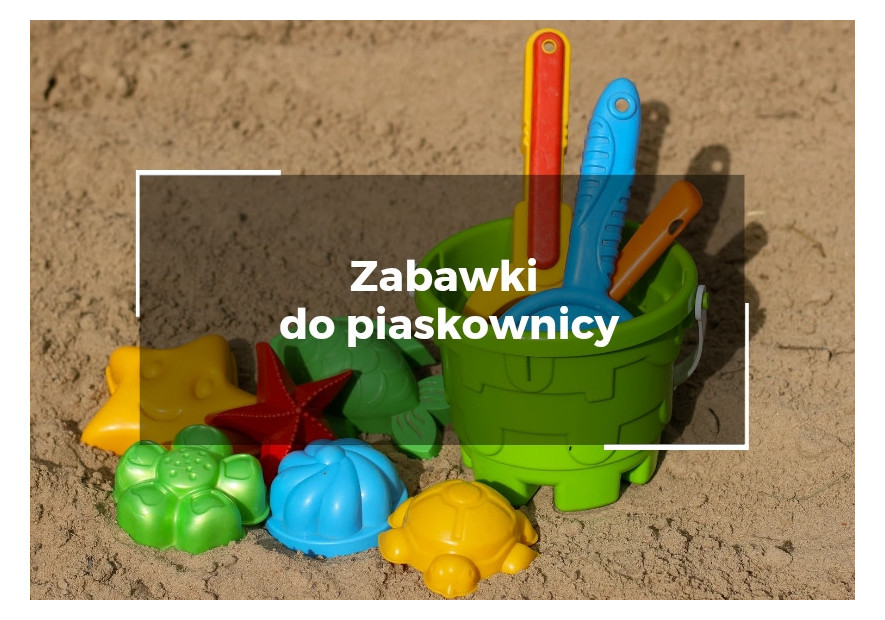 Zabawki do piaskownicy – co wybrać Zabawki do piaskownicy – co wybrać
